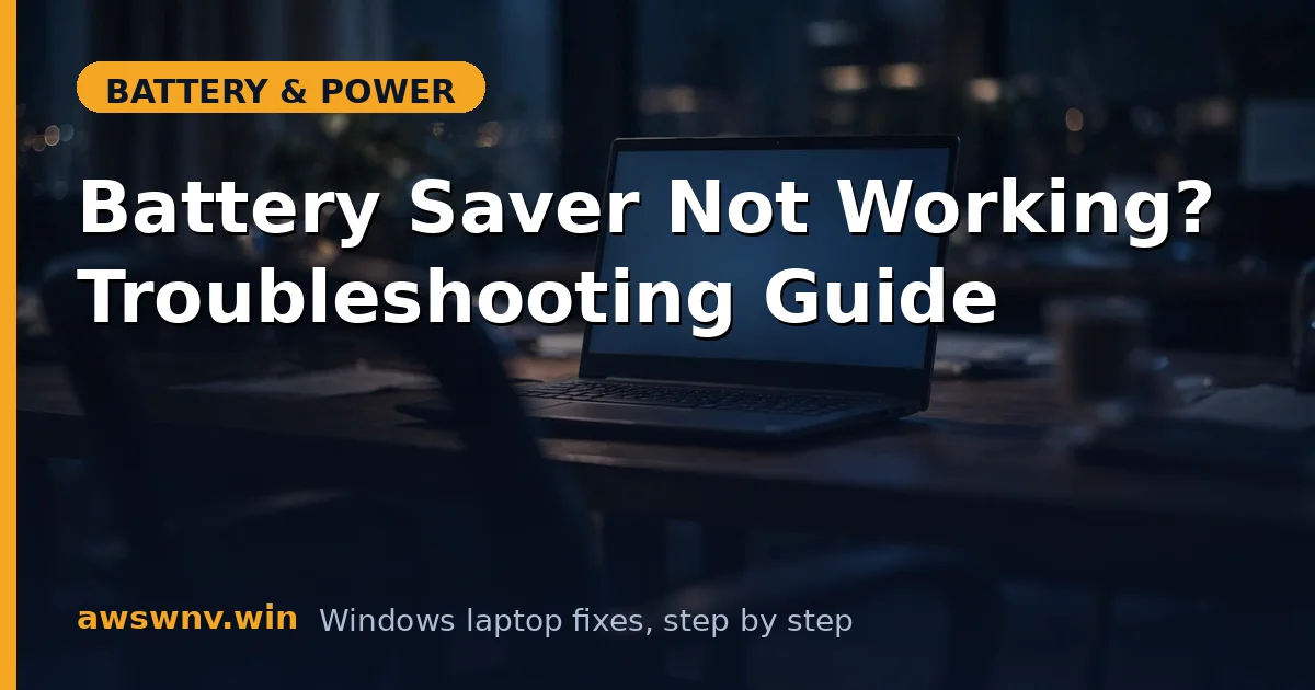 Battery Saver Not Working? Troubleshooting Guide