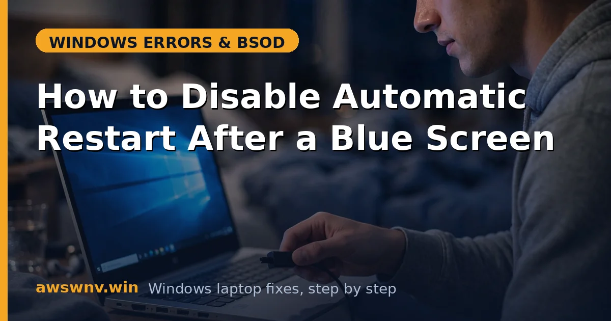 How to Disable Automatic Restart After a Blue Screen