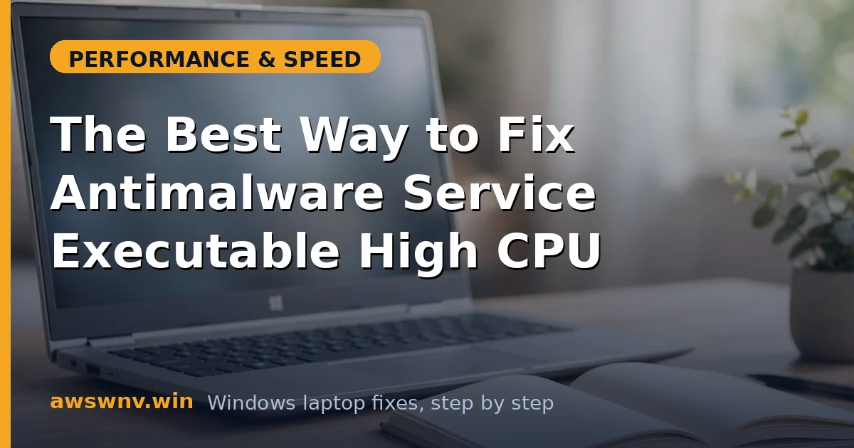 The Best Way to Fix Antimalware Service Executable High CPU