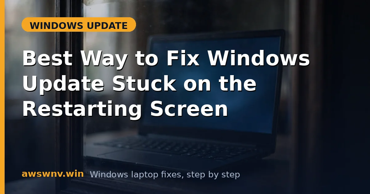 Best Way to Fix Windows Update Stuck on the Restarting Screen