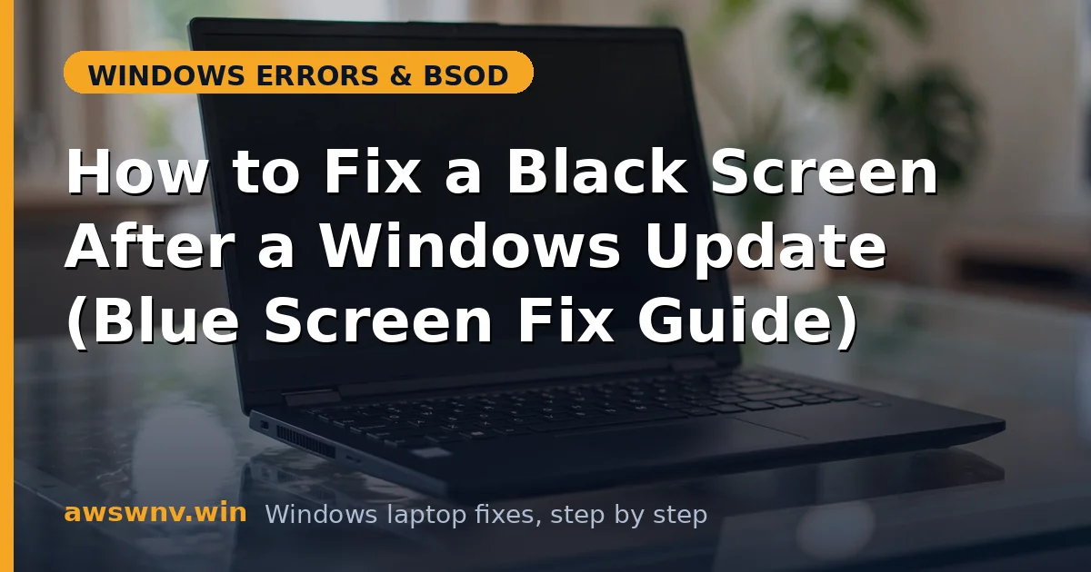 How to Fix a Black Screen After a Windows Update (Blue Screen Fix Guide)
