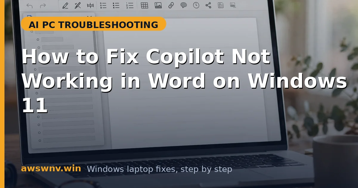 How to Fix Copilot Not Working in Word on Windows 11