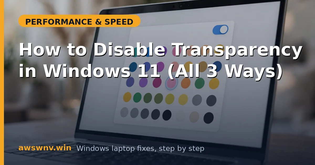 How to Disable Transparency in Windows 11 (All 3 Ways)