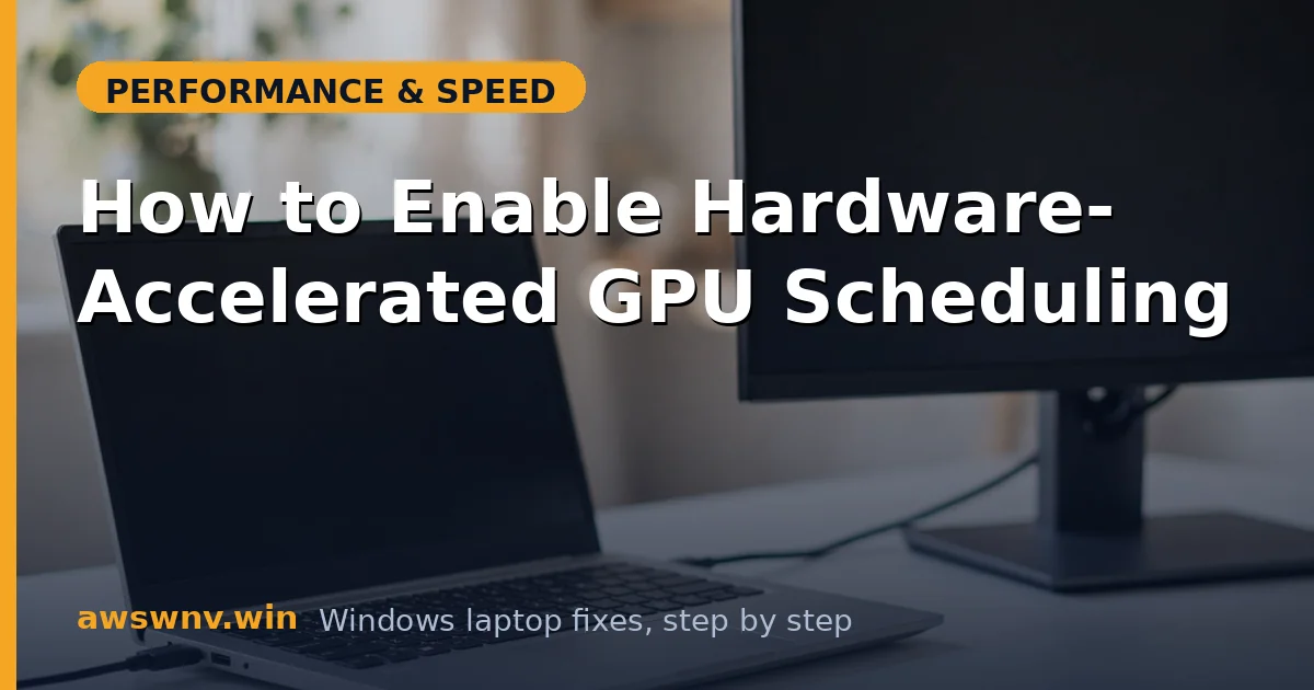 How to Enable Hardware-Accelerated GPU Scheduling