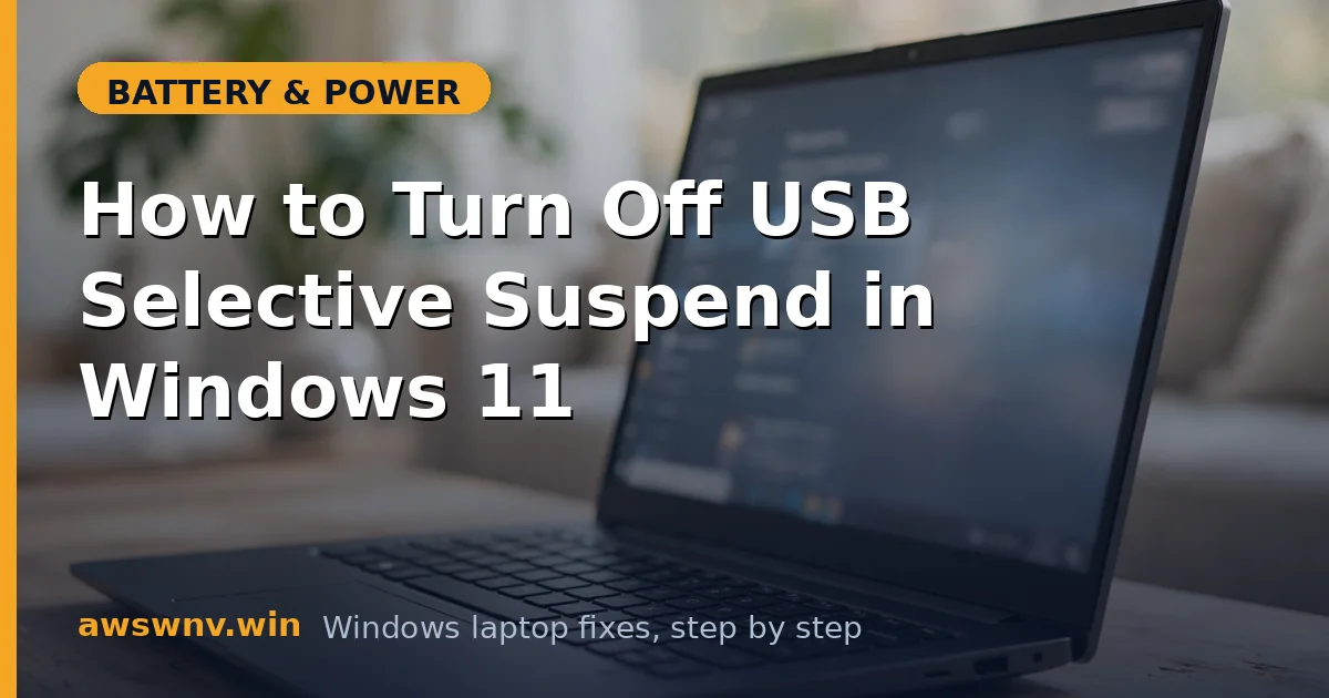 How to Turn Off USB Selective Suspend in Windows 11