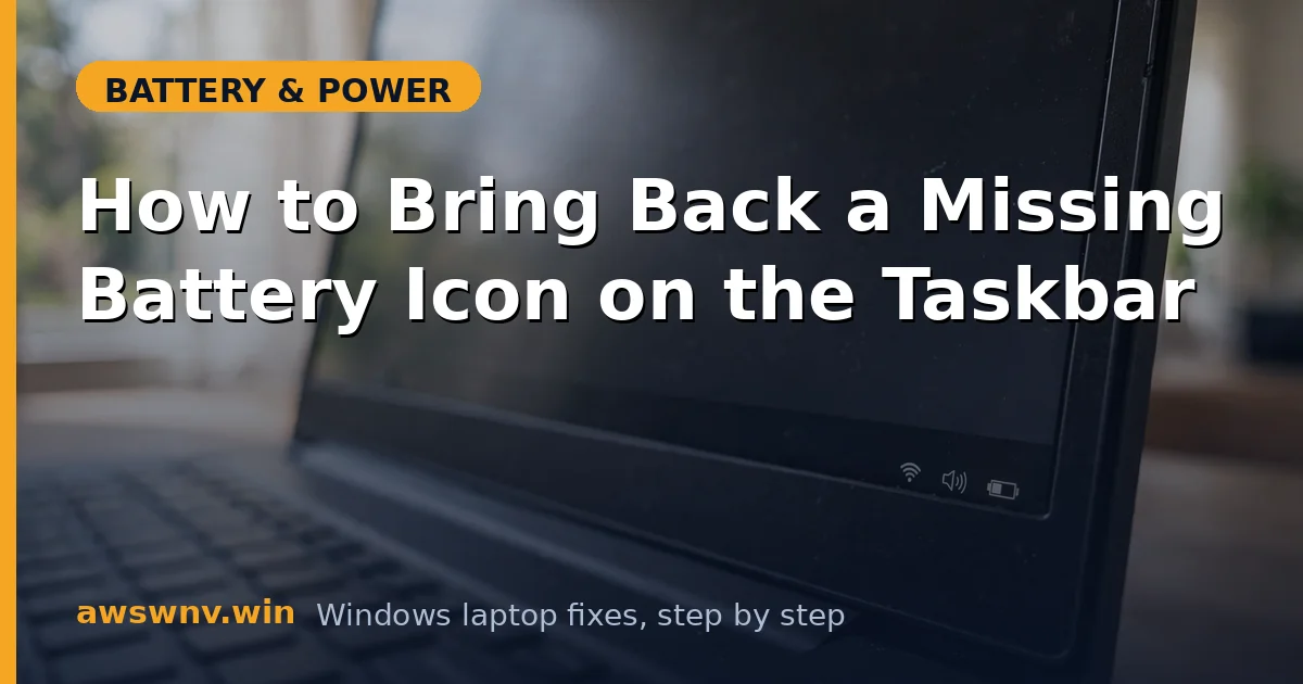 How to Bring Back a Missing Battery Icon on the Taskbar