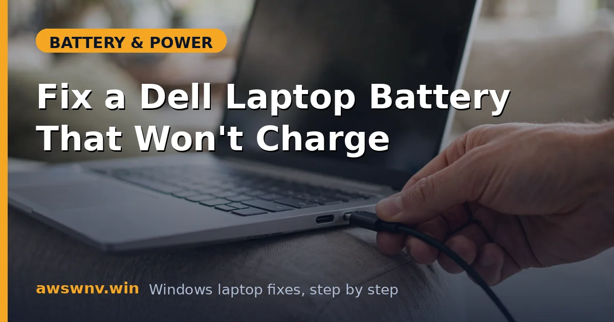 Fix a Dell Laptop Battery That Won't Charge