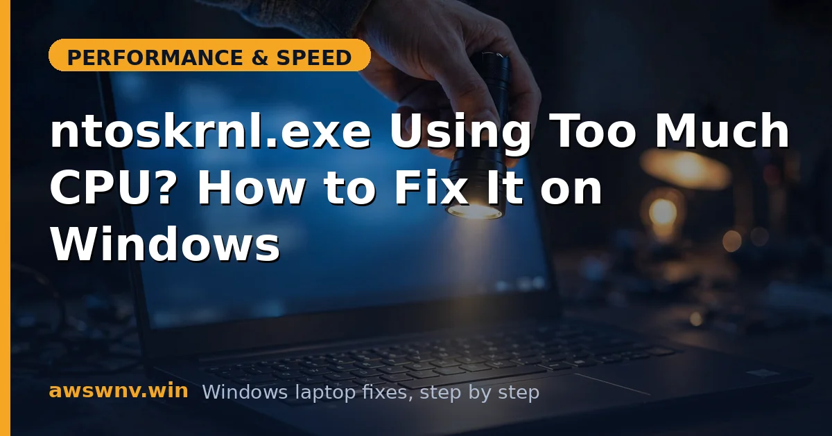 ntoskrnl.exe Using Too Much CPU? How to Fix It on Windows