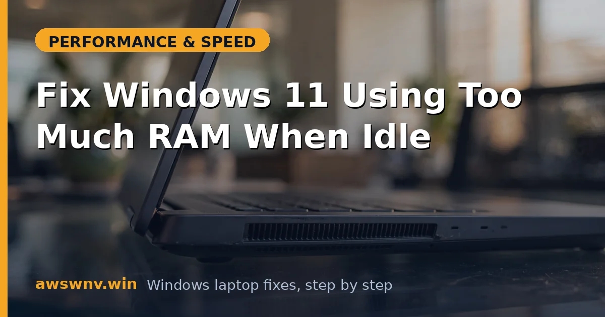 Fix Windows 11 Using Too Much RAM When Idle