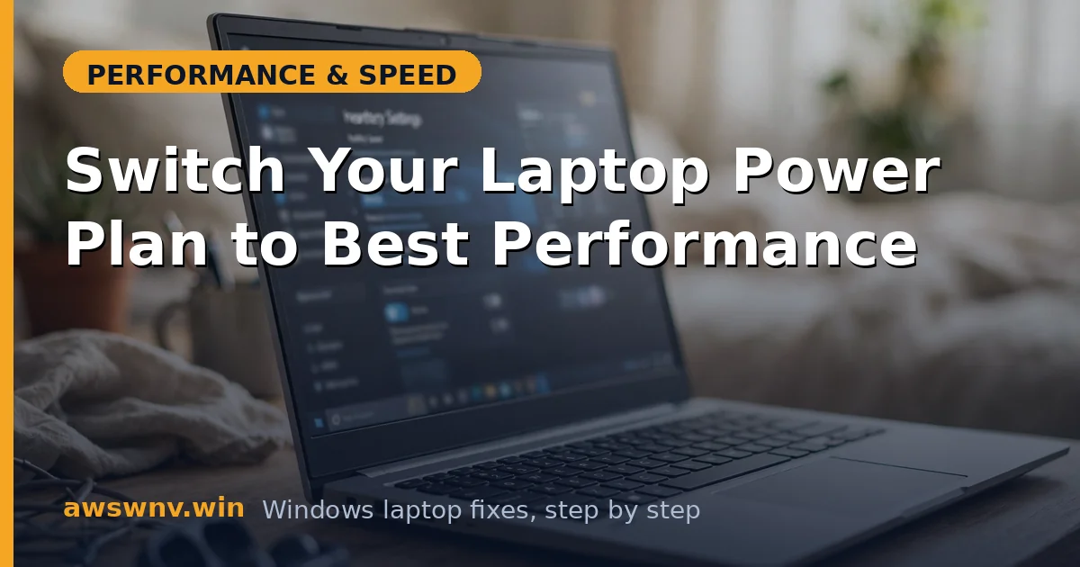 Switch Your Laptop Power Plan to Best Performance