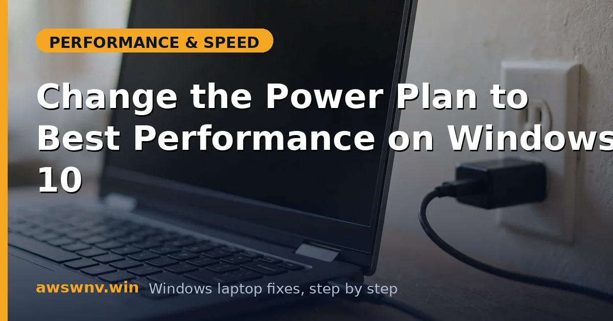 Change the Power Plan to Best Performance on Windows 10