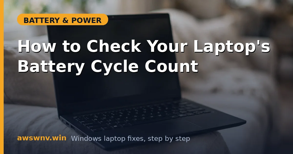 How to Check Your Laptop's Battery Cycle Count