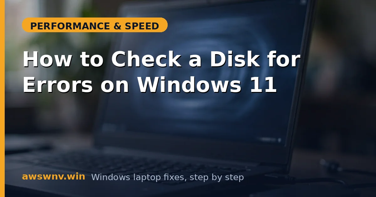 How to Check a Disk for Errors on Windows 11