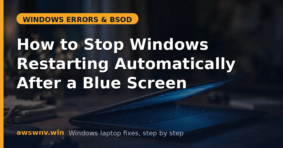 How to Stop Windows Restarting Automatically After a Blue Screen