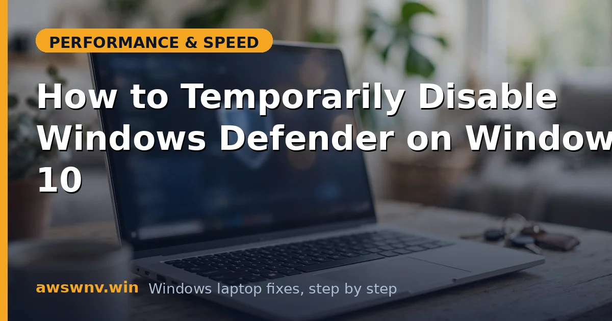 How to Temporarily Disable Windows Defender on Windows 10