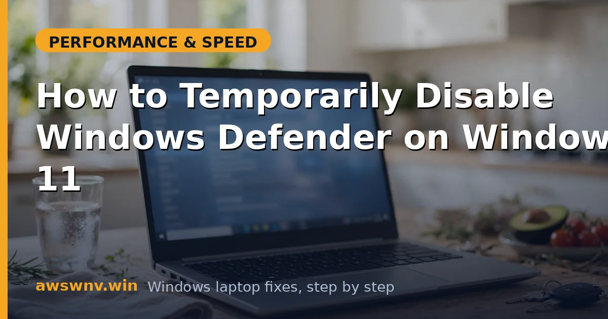 How to Temporarily Disable Windows Defender on Windows 11