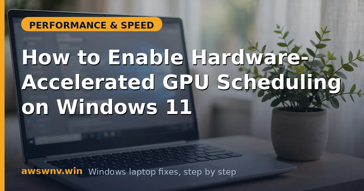 How to Enable Hardware-Accelerated GPU Scheduling on Windows 11