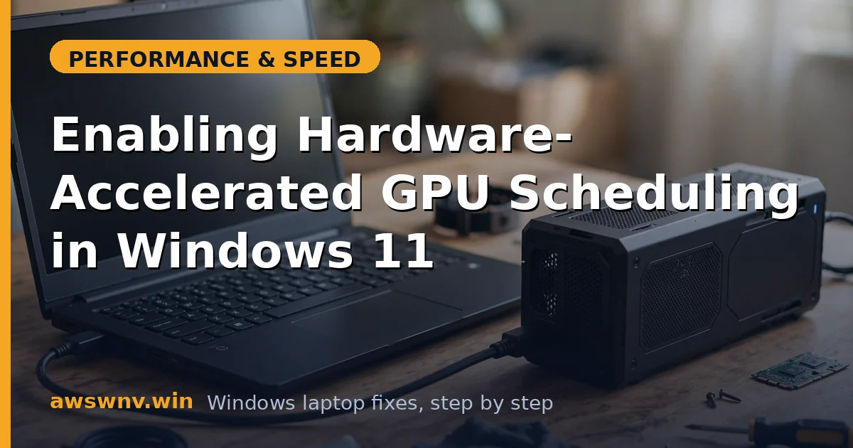 Enabling Hardware-Accelerated GPU Scheduling in Windows 11