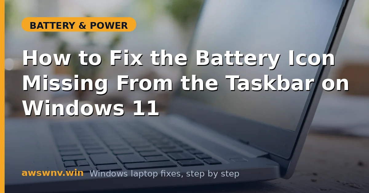 How to Fix the Battery Icon Missing From the Taskbar on Windows 11
