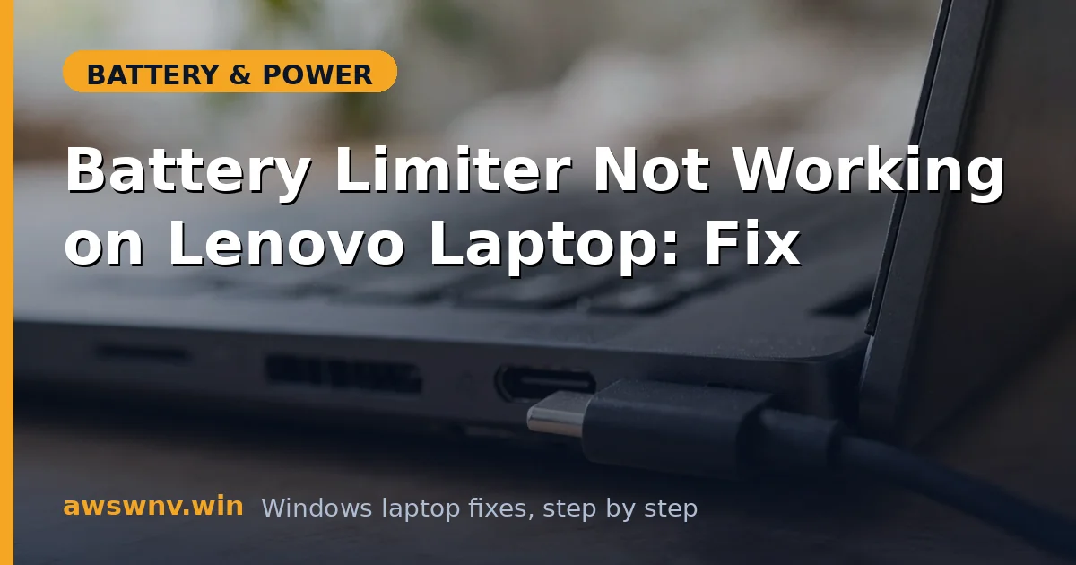 Battery Limiter Not Working on Lenovo Laptop: Fix
