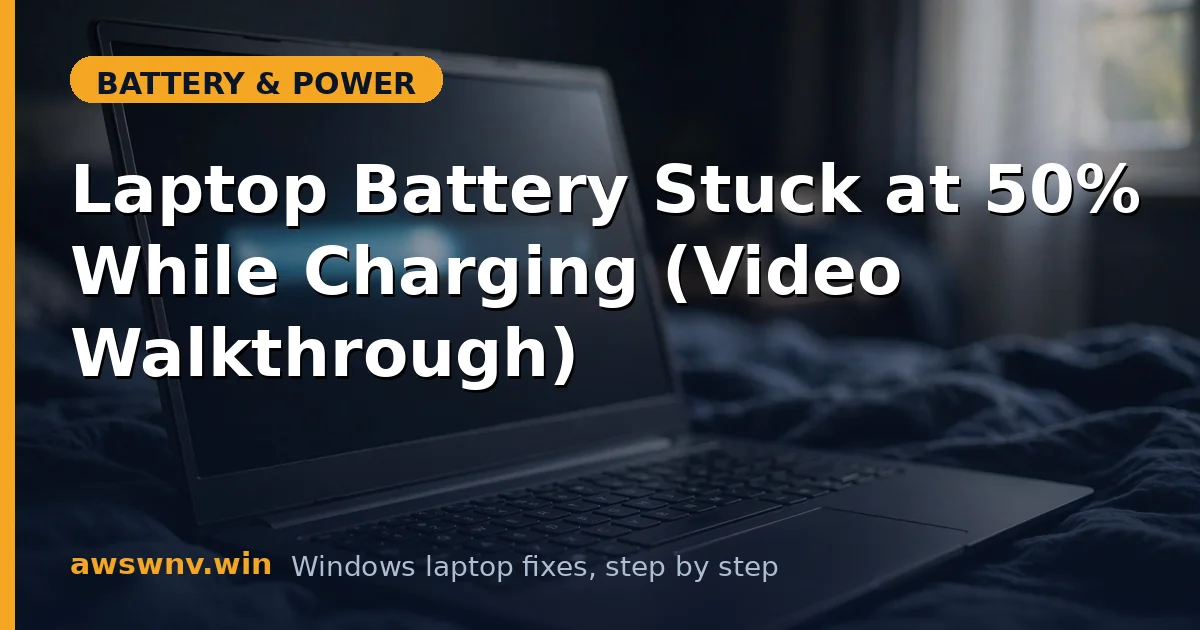 Laptop Battery Stuck at 50% While Charging (Video Walkthrough)