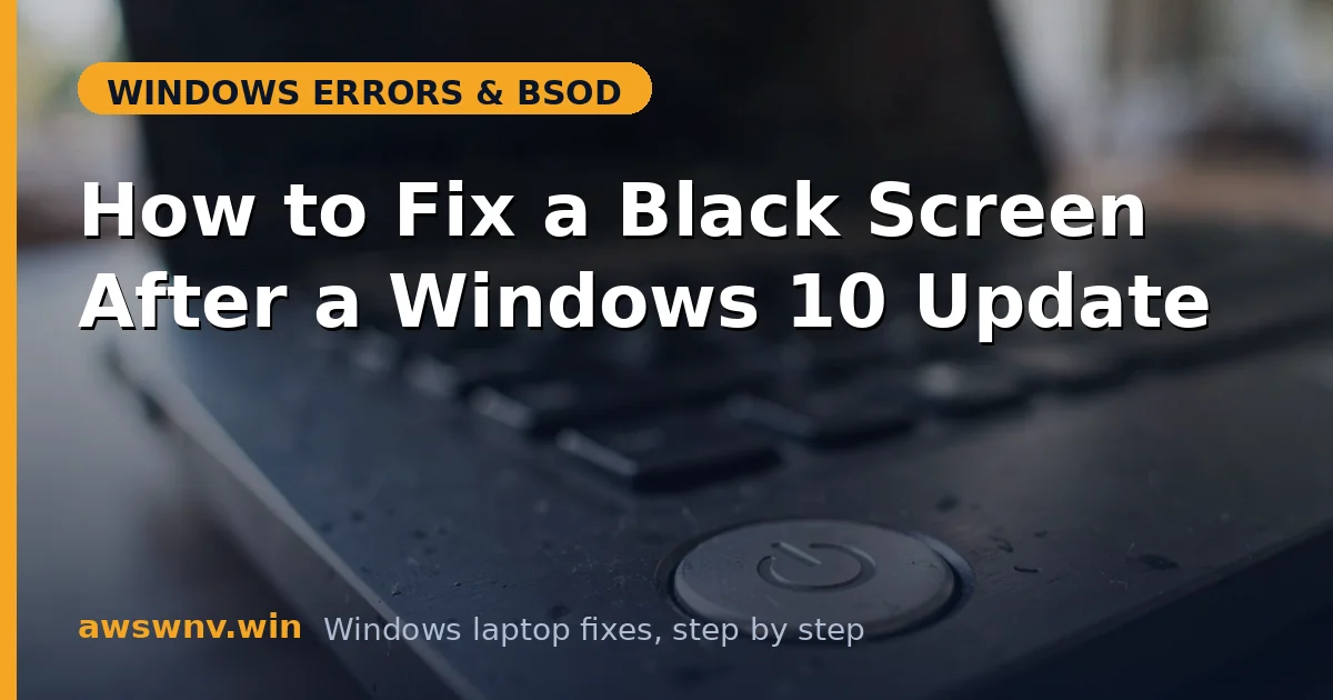 How to Fix a Black Screen After a Windows 10 Update