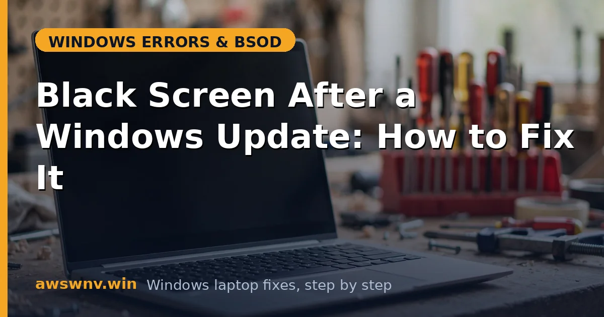 Black Screen After a Windows Update: How to Fix It