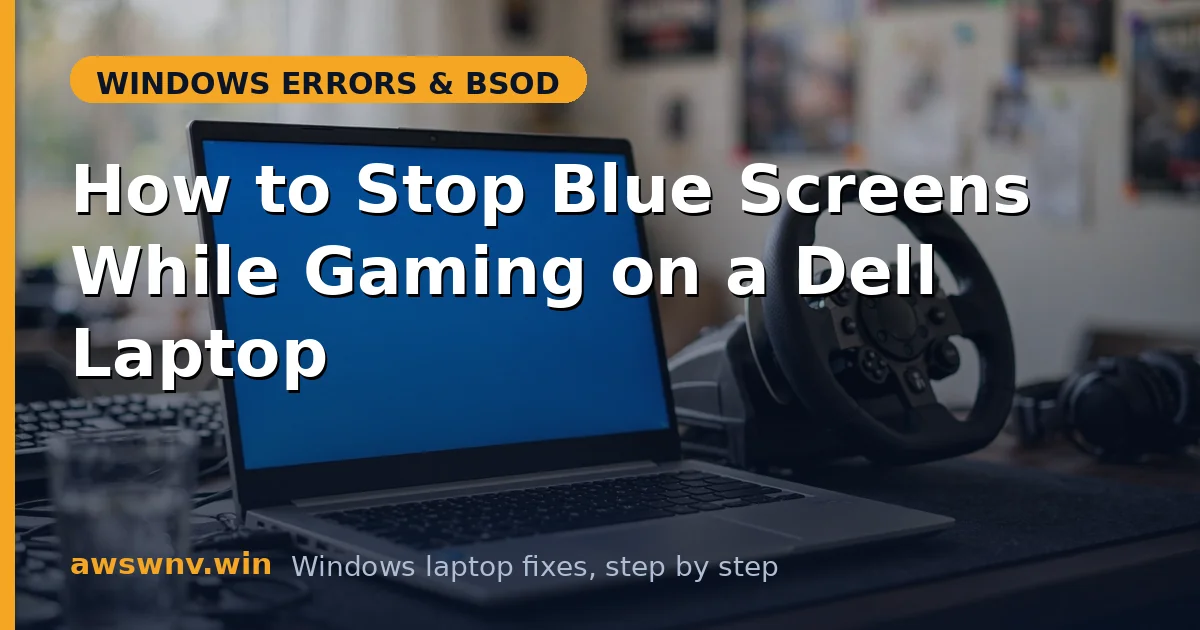How to Stop Blue Screens While Gaming on a Dell Laptop