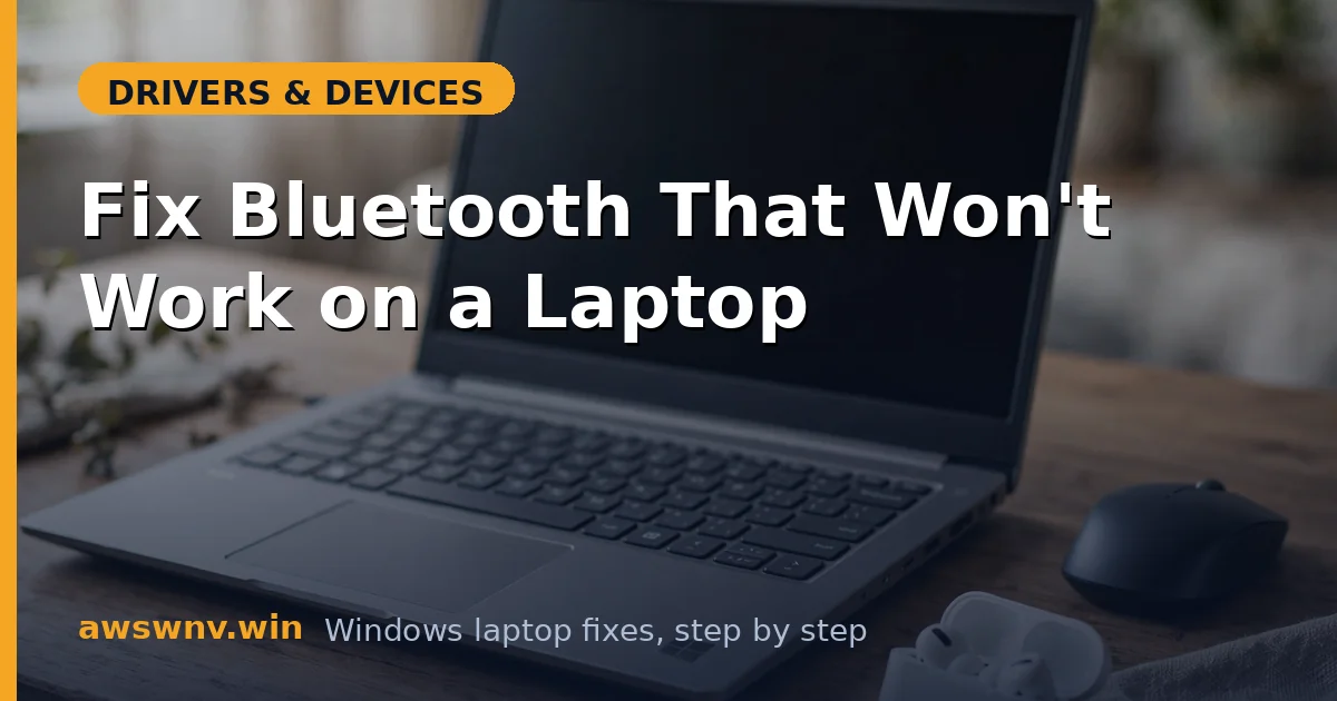 Fix Bluetooth That Won't Work on a Laptop
