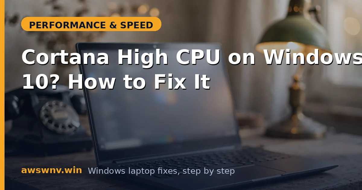 Cortana High CPU on Windows 10? How to Fix It