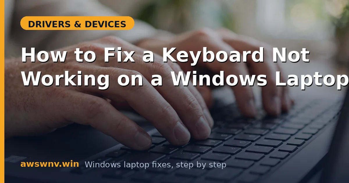How to Fix a Keyboard Not Working on a Windows Laptop