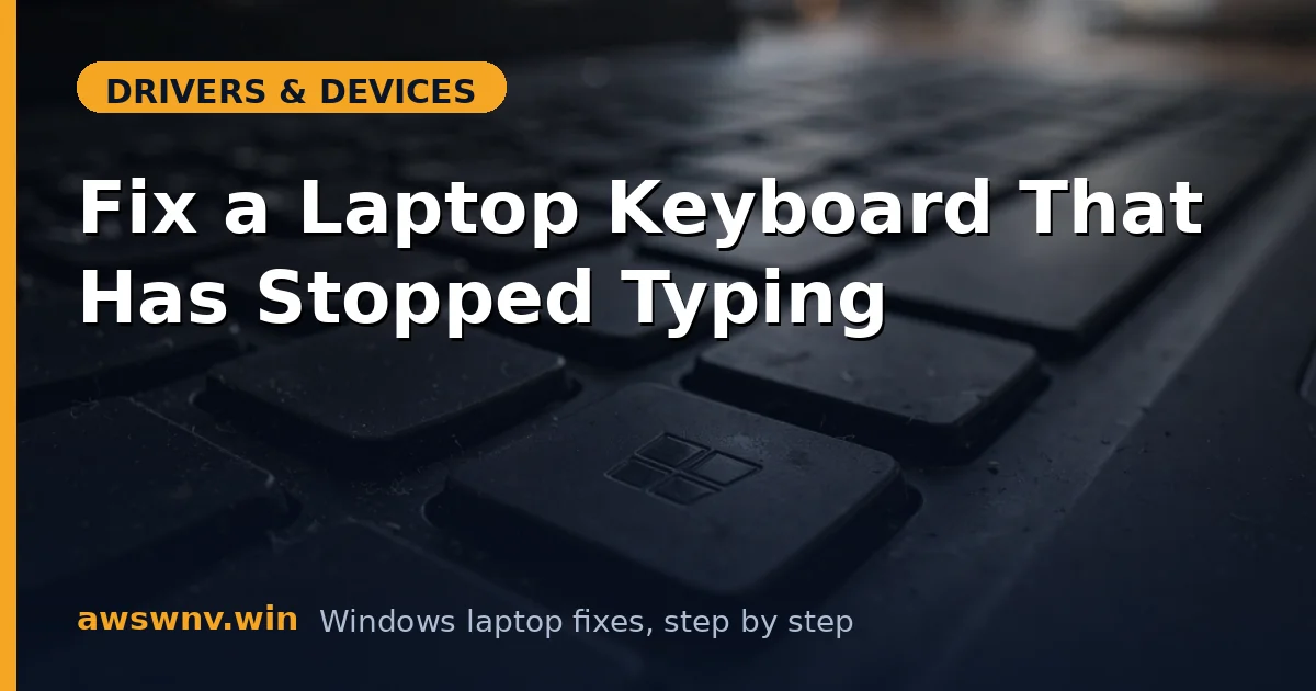 Fix a Laptop Keyboard That Has Stopped Typing
