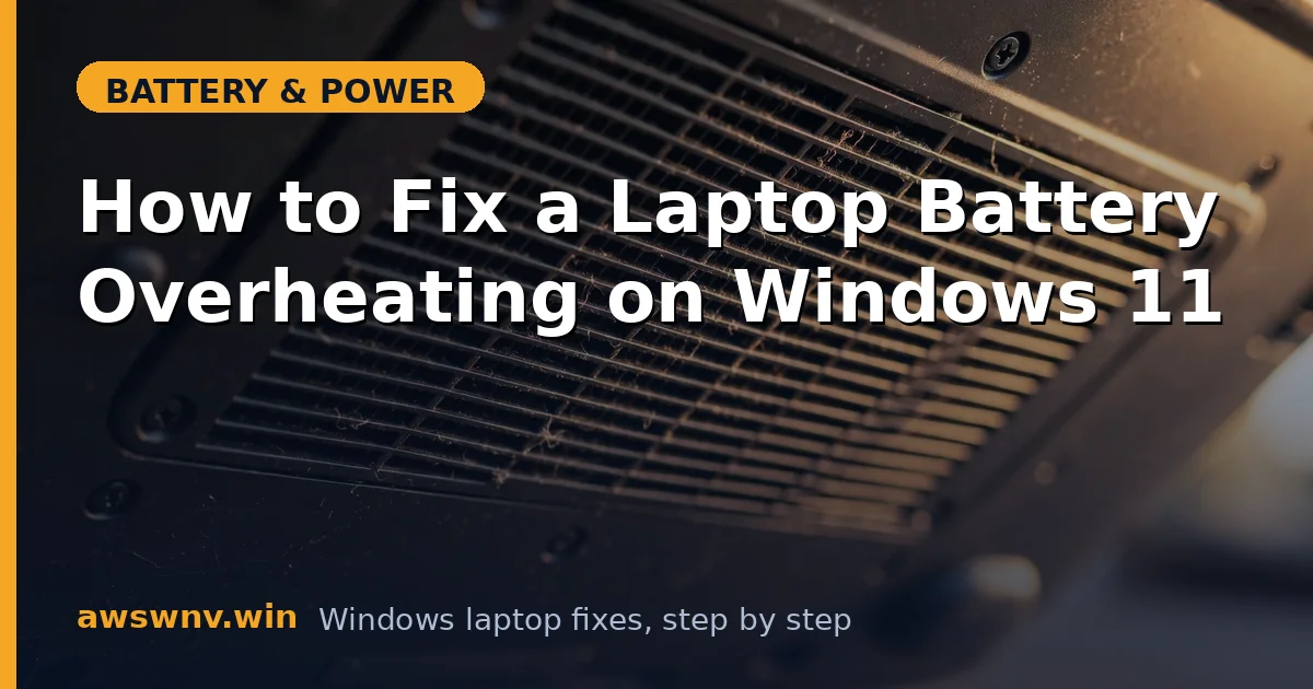 How to Fix a Laptop Battery Overheating on Windows 11