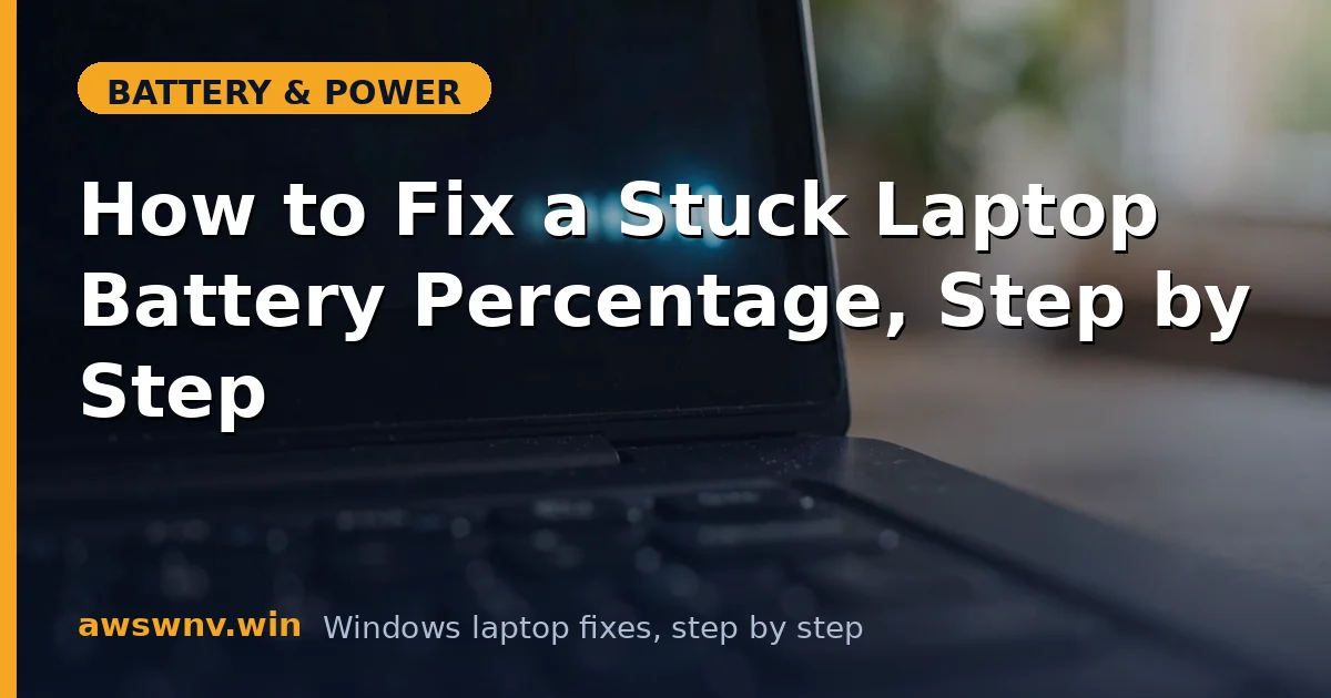 How to Fix a Stuck Laptop Battery Percentage, Step by Step
