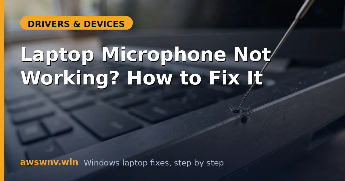 Laptop Microphone Not Working? How to Fix It