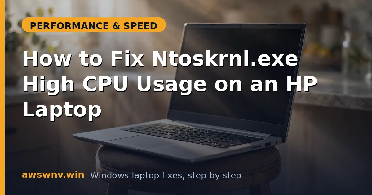 How to Fix Ntoskrnl.exe High CPU Usage on an HP Laptop