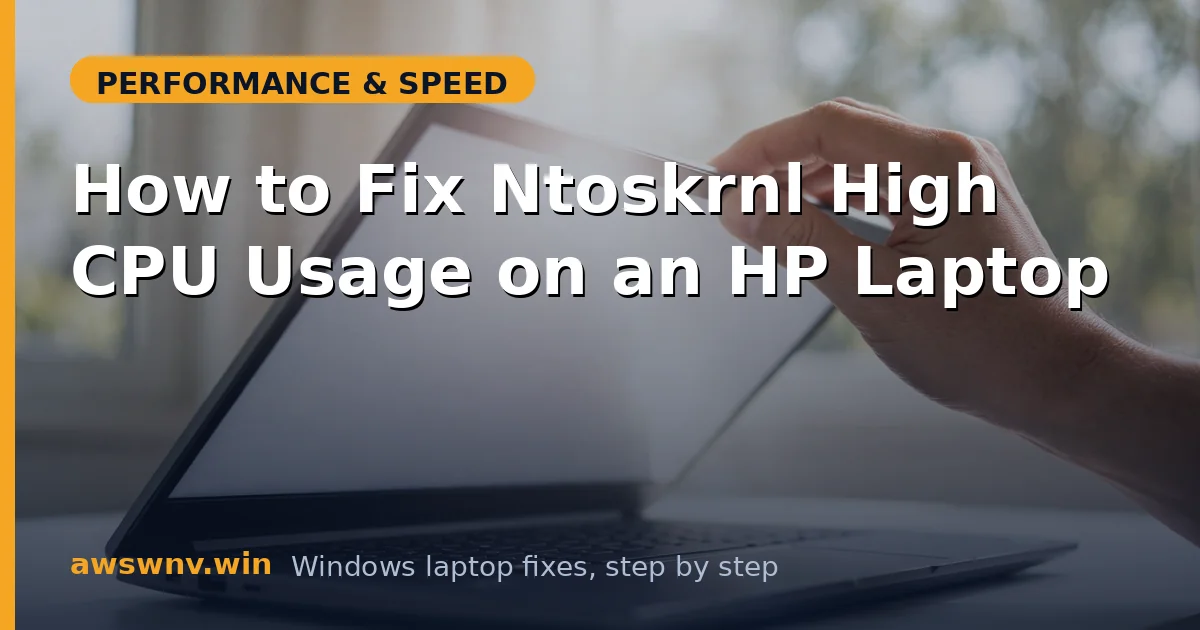 How to Fix Ntoskrnl High CPU Usage on an HP Laptop