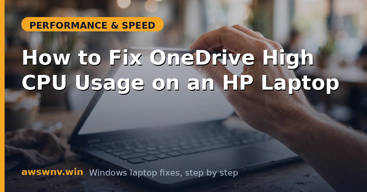 How to Fix OneDrive High CPU Usage on an HP Laptop