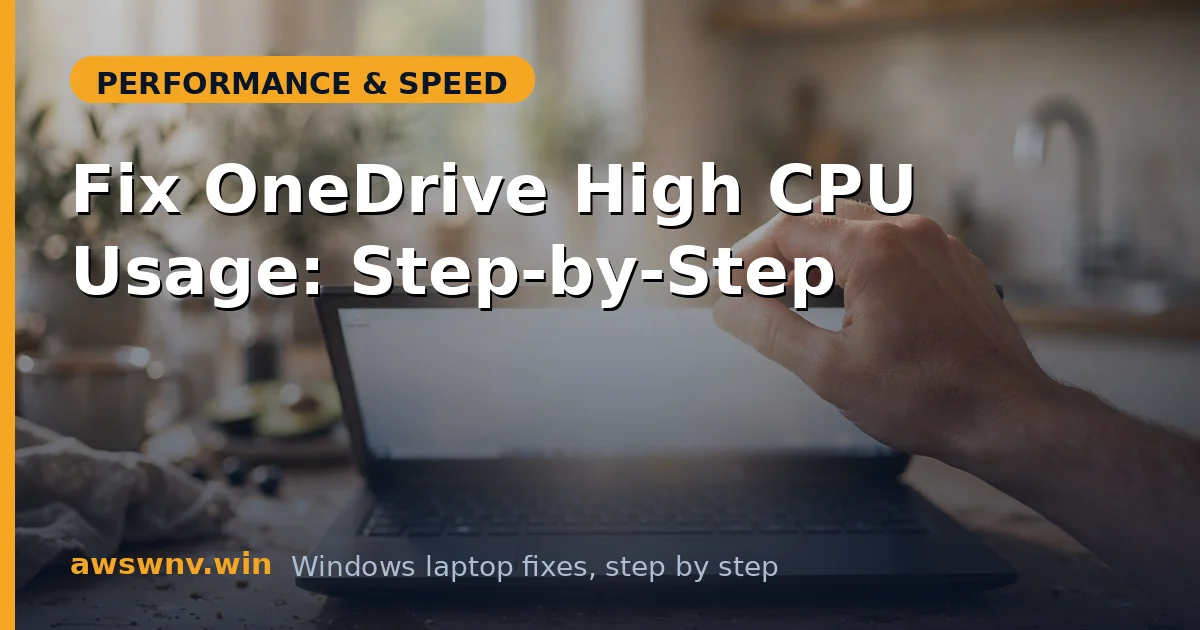 Fix OneDrive High CPU Usage: Step-by-Step