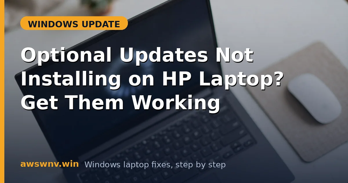 Optional Updates Not Installing on HP Laptop? Get Them Working