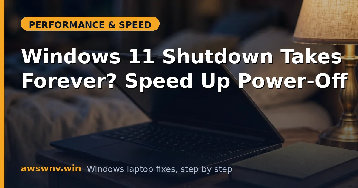 Windows 11 Shutdown Takes Forever? Speed Up Power-Off