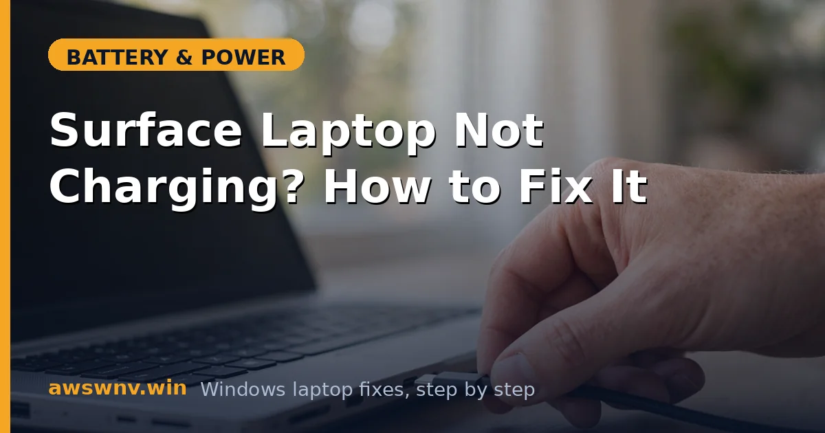 Surface Laptop Not Charging? How to Fix It