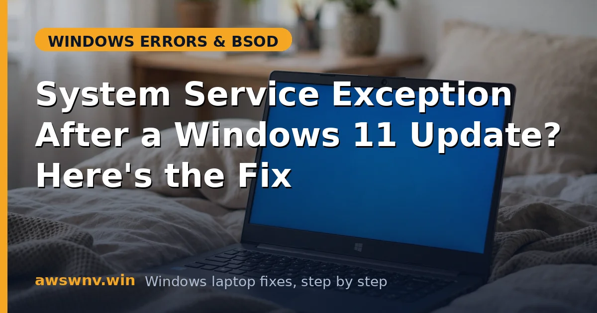 System Service Exception After a Windows 11 Update? Here's the Fix