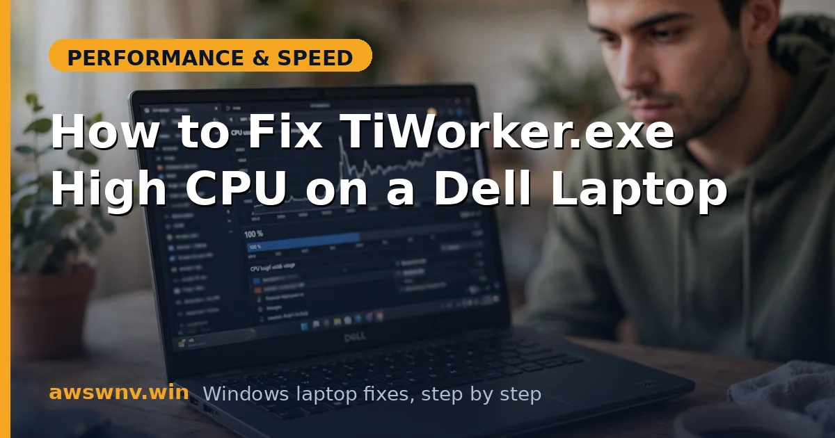 How to Fix TiWorker.exe High CPU on a Dell Laptop