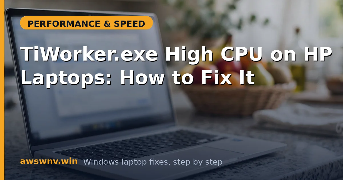 TiWorker.exe High CPU on HP Laptops: How to Fix It