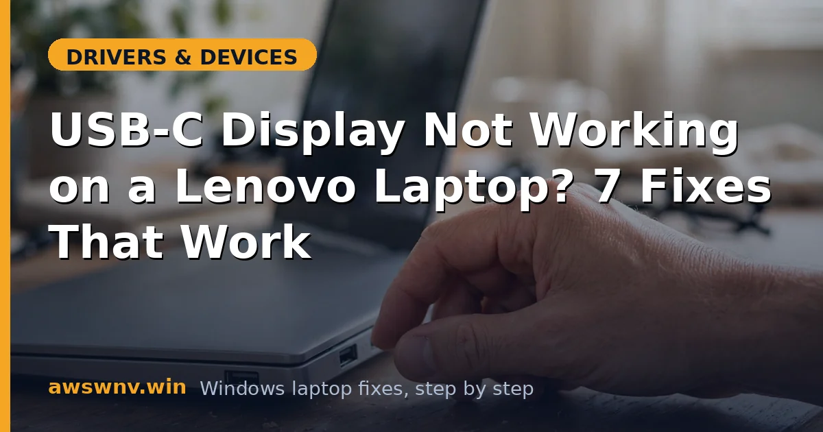 USB-C Display Not Working on a Lenovo Laptop? 7 Fixes That Work