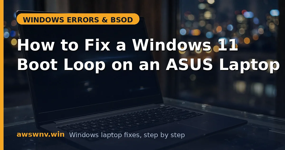 How to Fix a Windows 11 Boot Loop on an ASUS Laptop