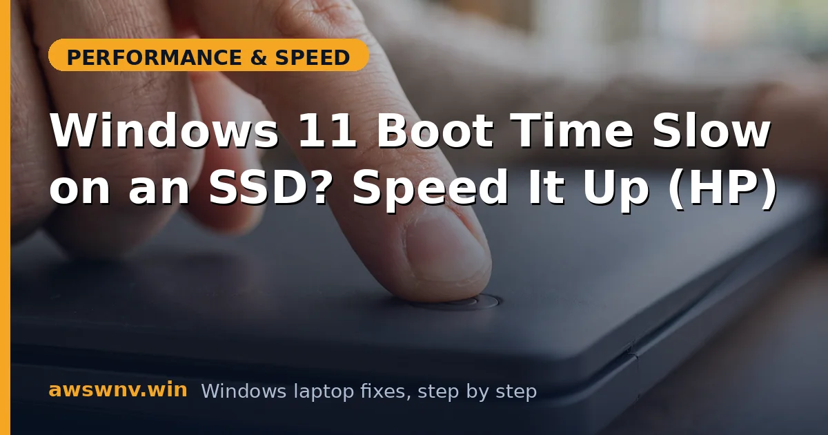 Windows 11 Boot Time Slow on an SSD? Speed It Up (HP)