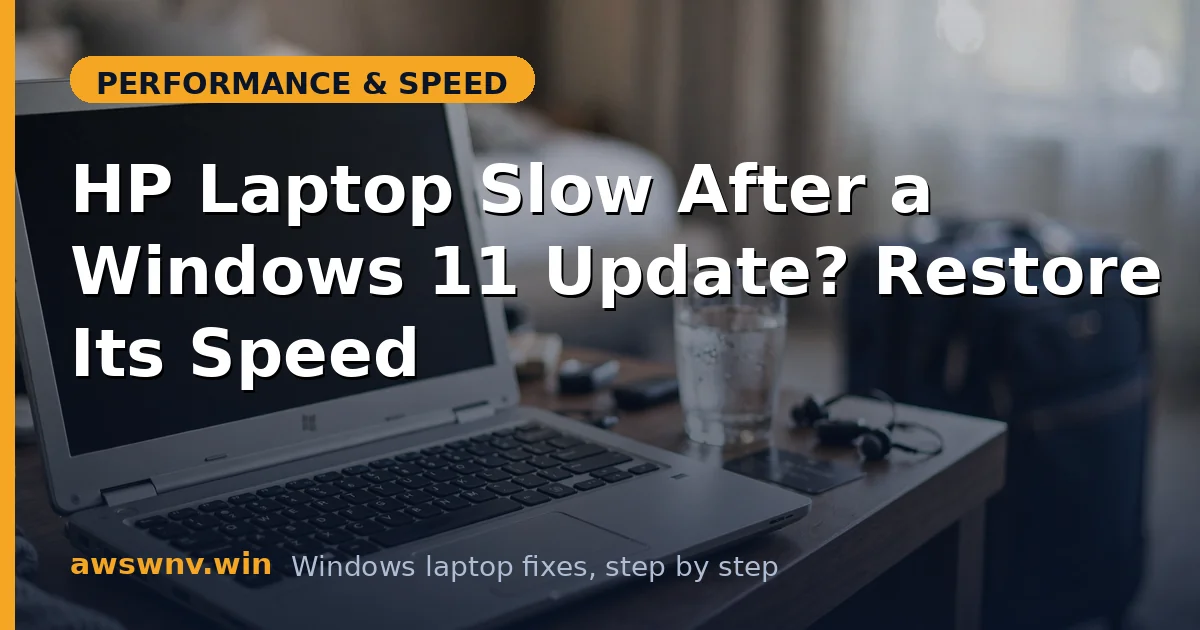 HP Laptop Slow After a Windows 11 Update? Restore Its Speed