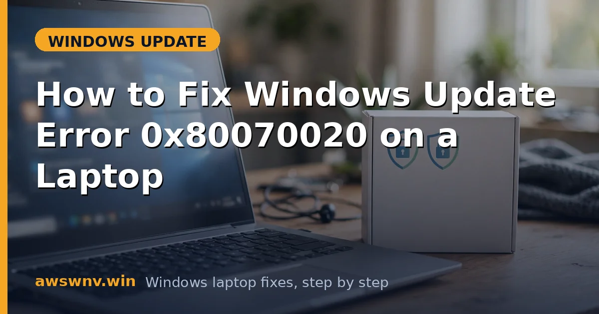 How to Fix Windows Update Error 0x80070020 on a Laptop